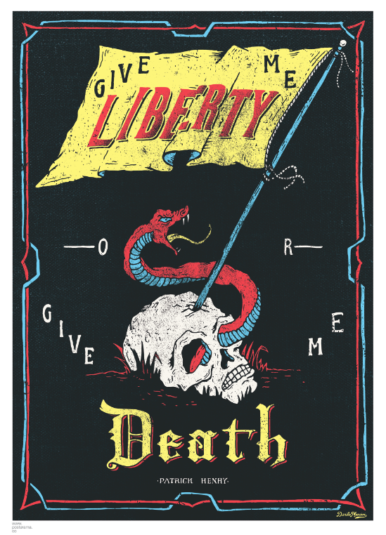 'Give me liberty or give me death' typography print