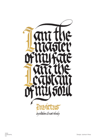 I am the master of my fate calligraphy poster 2