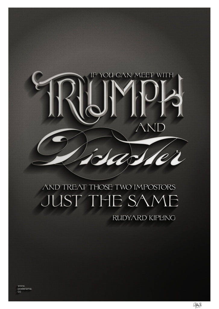 IF Rudyard Kipling poster 'Triumph & Disaster quote 1'
